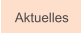 Aktuelles