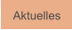 Aktuelles