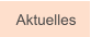 Aktuelles